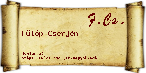 Fülöp Cserjén névjegykártya